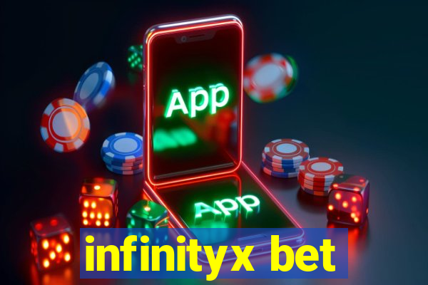 infinityx bet