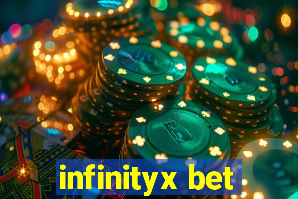 infinityx bet