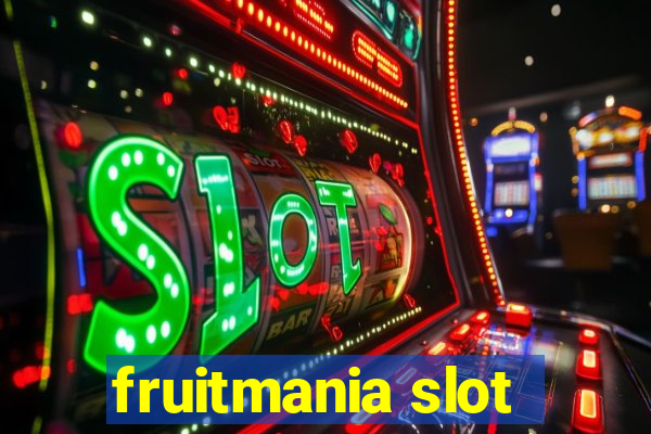 fruitmania slot