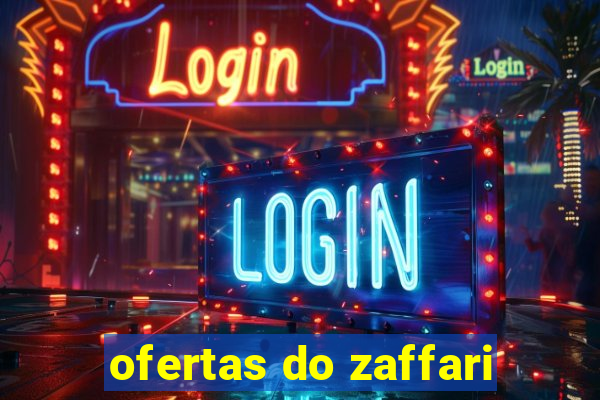 ofertas do zaffari