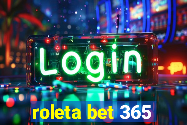 roleta bet 365