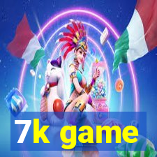 7k game