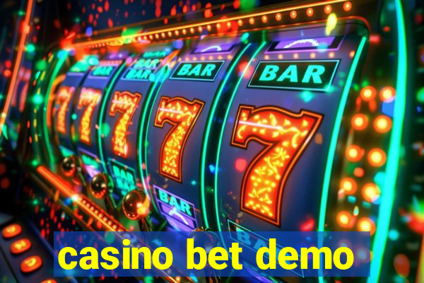 casino bet demo