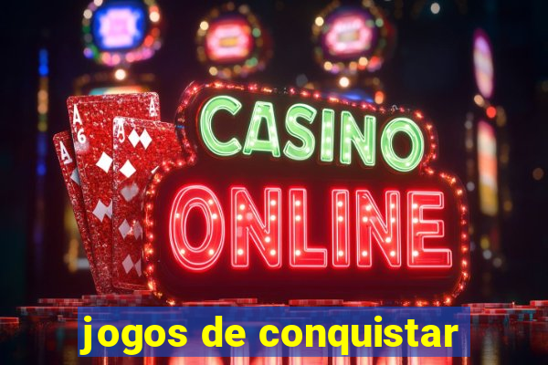 jogos de conquistar