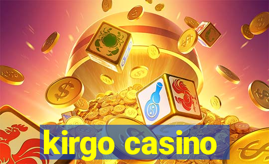 kirgo casino