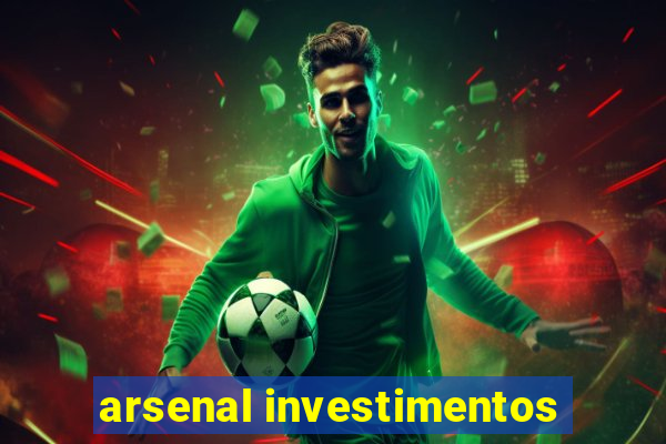 arsenal investimentos