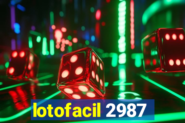 lotofacil 2987