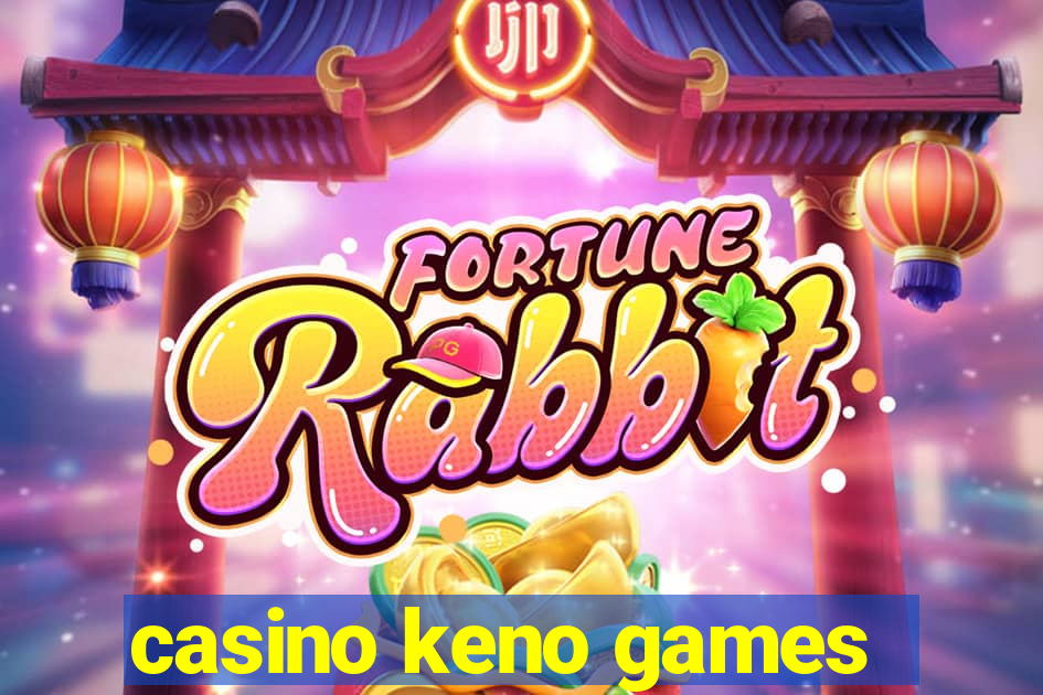 casino keno games