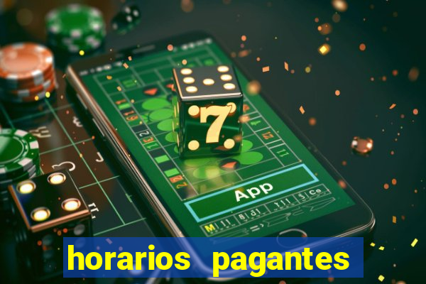 horarios pagantes dos slots