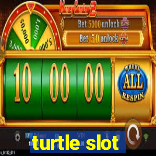 turtle slot