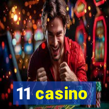 11 casino