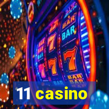 11 casino