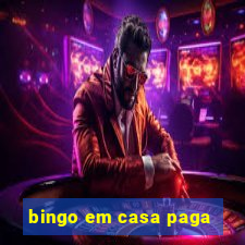 bingo em casa paga