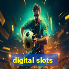 digital slots