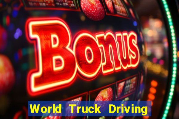 World Truck Driving Simulator Dinheiro Infinito tudo desbloqueado