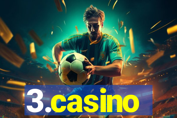 3.casino