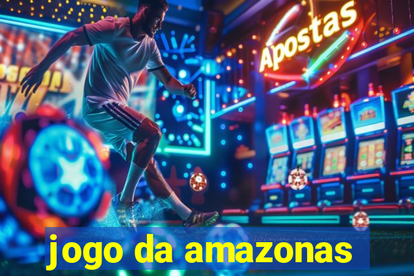 jogo da amazonas