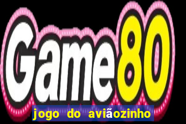 jogo do aviãozinho pix 1 real