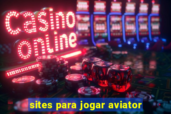 sites para jogar aviator