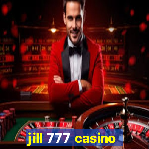 jill 777 casino