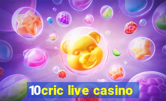 10cric live casino