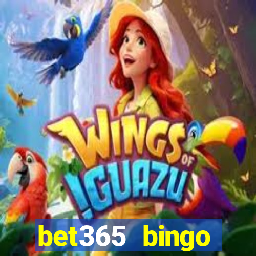 bet365 bingo welcome bonus