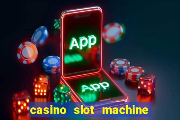 casino slot machine free game