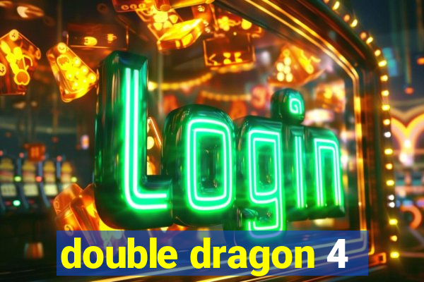 double dragon 4