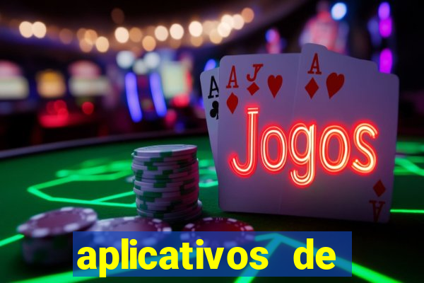 aplicativos de apostas de jogo