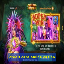 credit card online casino