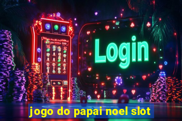 jogo do papai noel slot