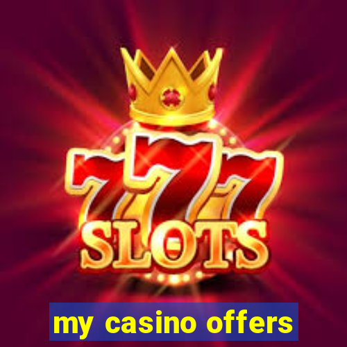 my casino offers