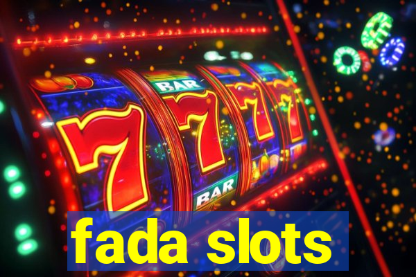 fada slots