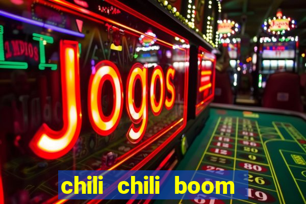 chili chili boom ganhar dinheiro