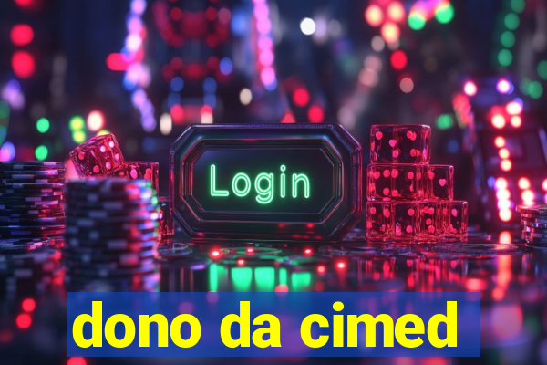 dono da cimed