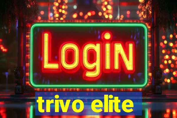 trivo elite