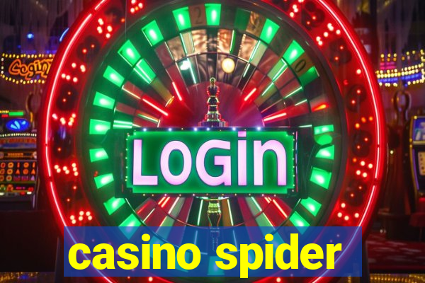 casino spider