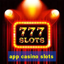 app casino slots