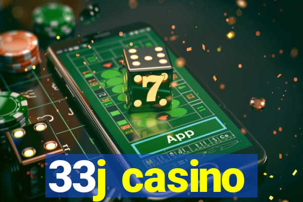 33j casino