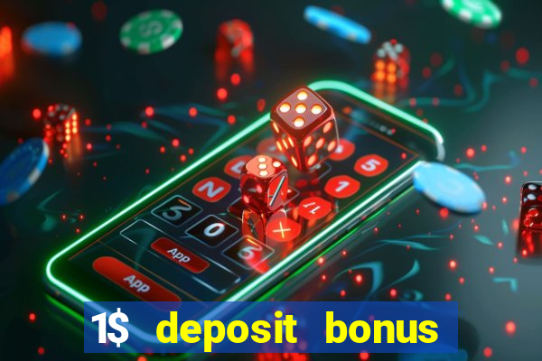 1$ deposit bonus casino canada