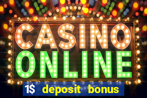 1$ deposit bonus casino canada