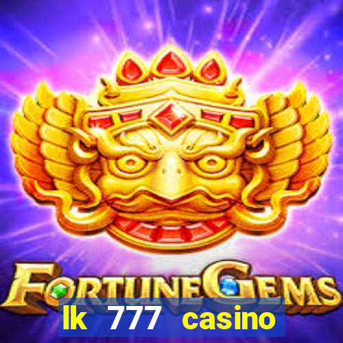 lk 777 casino login register