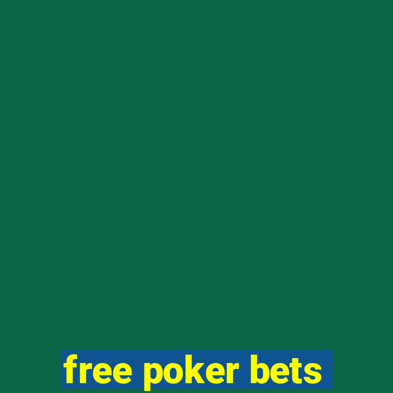 free poker bets