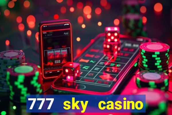 777 sky casino login app