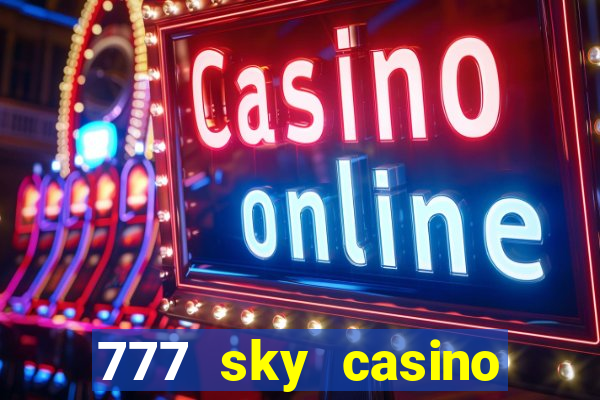 777 sky casino login app