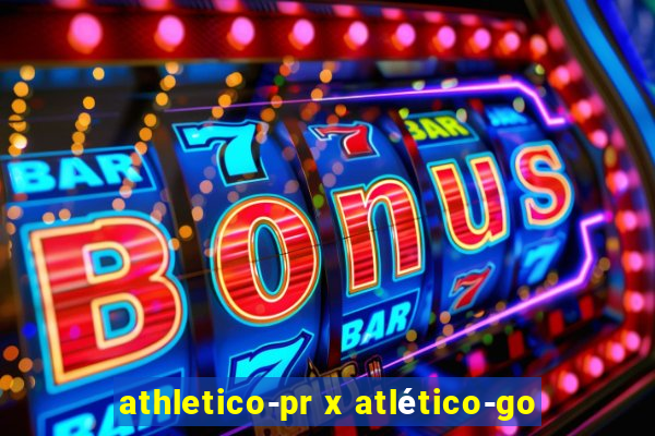 athletico-pr x atlético-go