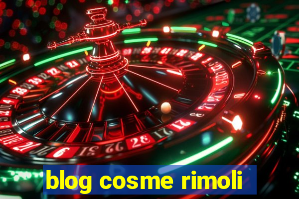 blog cosme rimoli