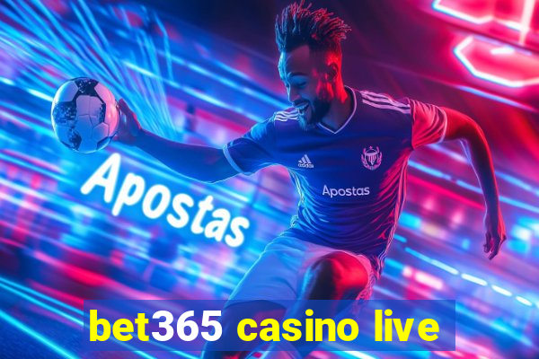 bet365 casino live