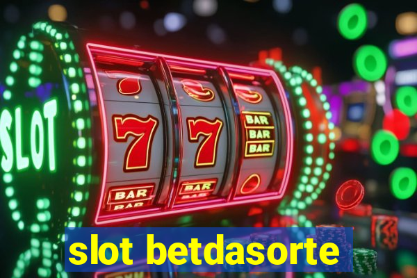 slot betdasorte