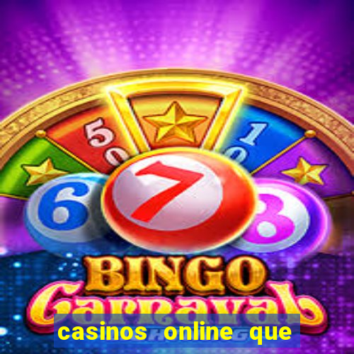 casinos online que pagan rapido